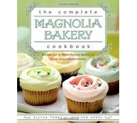 The Complete Magnolia Bakery Cookbook
