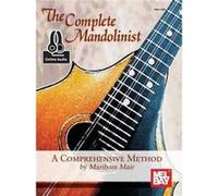 The Complete Mandolinist by Marilynn Mair Inconnu (Auteur)