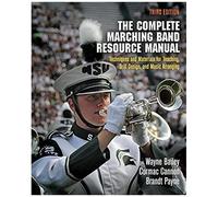 The Complete Marching Band Resource Manual