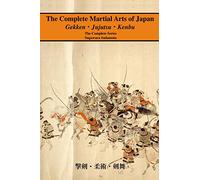 The Complete Martial Arts of Japan: The Complete Series