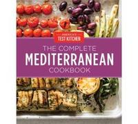 The Complete Mediterranean Cookbook Gift Edition by Americas Test Kitchen Americas Test Kitchen Americas Test Kitchen Americas Test Kitchen (Auteur)