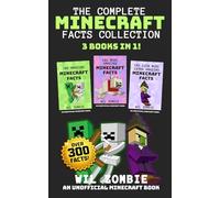 The Complete Minecraft Facts Collection