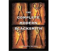 The Complete Modern Blacksmith