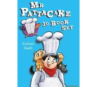 The Complete Mr Pattacake Collection: 10 Book Box Set