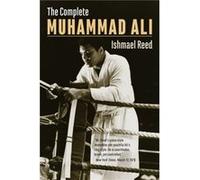 The Complete Muhammad Ali by Ishmael Reed Ishmael Reed (Auteur)