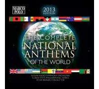 The Complete National Anthems Of The World