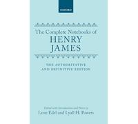 The Complete Notebooks of Henry James Henry James, Leon Edel, Lyall Harris Powers (Auteur)