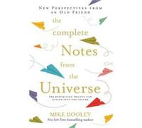 The Complete Notes From the Universe by Mike Dooley Mike Dooley (Auteur)