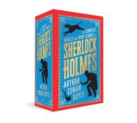 The Complete Novels And Short Stories Of Sherlock Holmes