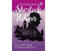 The Complete Novels Of Sherlock Holmes
