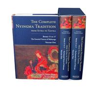 The Complete Nyingma Tradition from Sutra to Tantra, Books 15 to 17: The Essential Tantras of Mahayoga