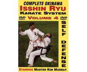 THE COMPLETE OKINAWA ISSHIN RYU KARATE SYSTEM, VOLUME 4, STREET-FIGHTING SELF-DEFENSE TECHNIQUES!
