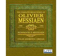 The Complete Organ Works Of Olivier Messiaen