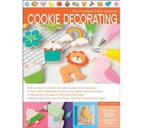 The Complete Photo Guide to Cookie Decorating by Autumn Carpenter Autumn Carpenter (Auteur)
