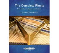 Le pianiste complet – De la technique saine à l'art naturel – Edition Peters