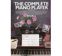 Kenneth Baker – The Complete Piano Player: Book 4 – Piano solo et guitare