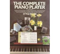 The Complete Piano Player Style Book (Complete Piano Player Series)
