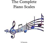 The Complete Piano Scales