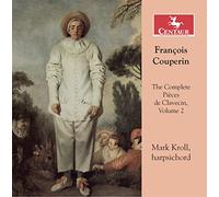 Mark Kroll - Complete Pieces de Clavec