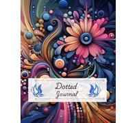 The Complete Planner: Dotted Journal, Password Keeper & Weight Loss Tracker For Your Organized Life