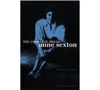 Anne Sexton – The Complete Poems