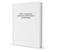 The Complete Poems of Francis Ledwidge