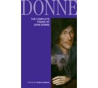The Complete Poems Of John Donne