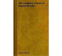 The Complete Poems of Rupert Brooke Rupert Brooke (Auteur)