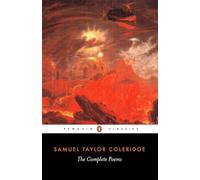Samuel Taylor Coleridge – Poèmes complets – Penguin Books