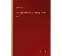 The Complete Poems Of Sir Philip Sidney