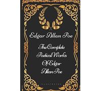 The Complete Poetical Works Of Edgar Allan Poe: By Edgar Allan Poe - Illustrated