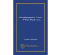 The complete poetical works of William Wordsworth (v.05)