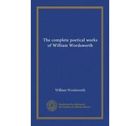 The complete poetical works of William Wordsworth (v.09)