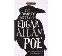 The Complete Poetry of Edgar Allan Poe, Signet Classics April (AFT) Bernard, Edgar Allan Poe (Auteur)