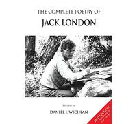 The Complete Poetry of Jack London