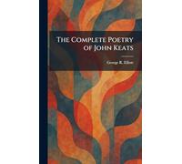 The Complete Poetry of John Keats