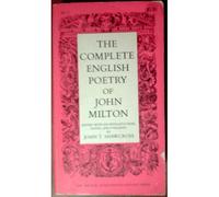 The Complete Poetry Of John Milton