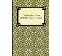 The Complete Poetry of Robert Louis Stevenson