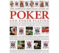 The Complete Practical Guide To Poker And Poker Playing (Complete Practical Guides) (Paperback) Trevor Sippets, (Auteur)