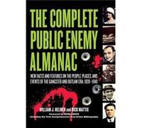 The Complete Public Enemy Almanac by Rick Mattix Rick Mattix, William Helmer (Auteur)