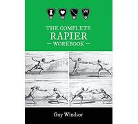 The Complete Rapier Workbook: Left Handed Version