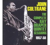 The Complete Ray Drapper Quintet Sessions 1957-58