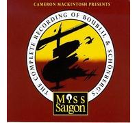 The Complete Recording of Boublil & Schonberg's Miss Saigon by Miss Saigon