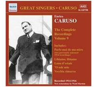 The Complete Recordings 1902-1908 Vol. 9 : Airs D'opéras, Mélodies Et Chansons Napolitaines