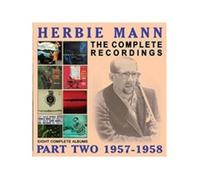 The Complete Recordings: 1957-1958 by Herbie Mann [CD] NEUF