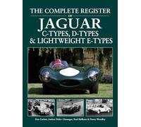 The Complete Register of Jaguar C-types, D-types and Lightweight E-types