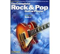 The Complete Rock & Pop Guitar Player: Book 2