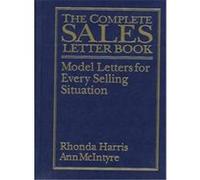 The Complete Sales Letter Book Ann McIntyre, Rhonda Harris (Auteur)