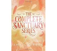 The Complete Sanctuary Series