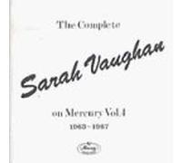 The Complete Sarah Vaughan: On Mercury Vol. 4 - 1963-1967 by Sarah Vaughan